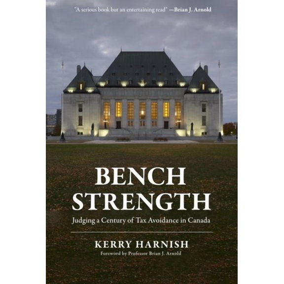 Bench Strength : Judging a Century of Tax Avoidance in Canada (Paperback)
