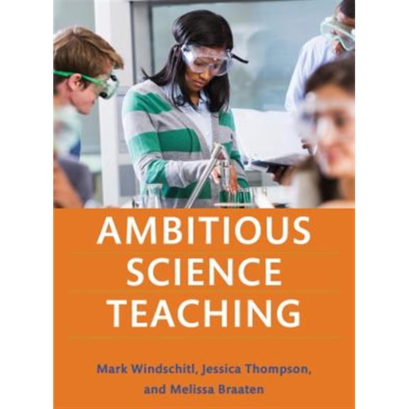 Pre-Owned Ambitious Science Teaching (Paperback) 1682531627 9781682531624