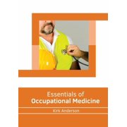 Essentials of Occupational Medicine, (Hardcover)