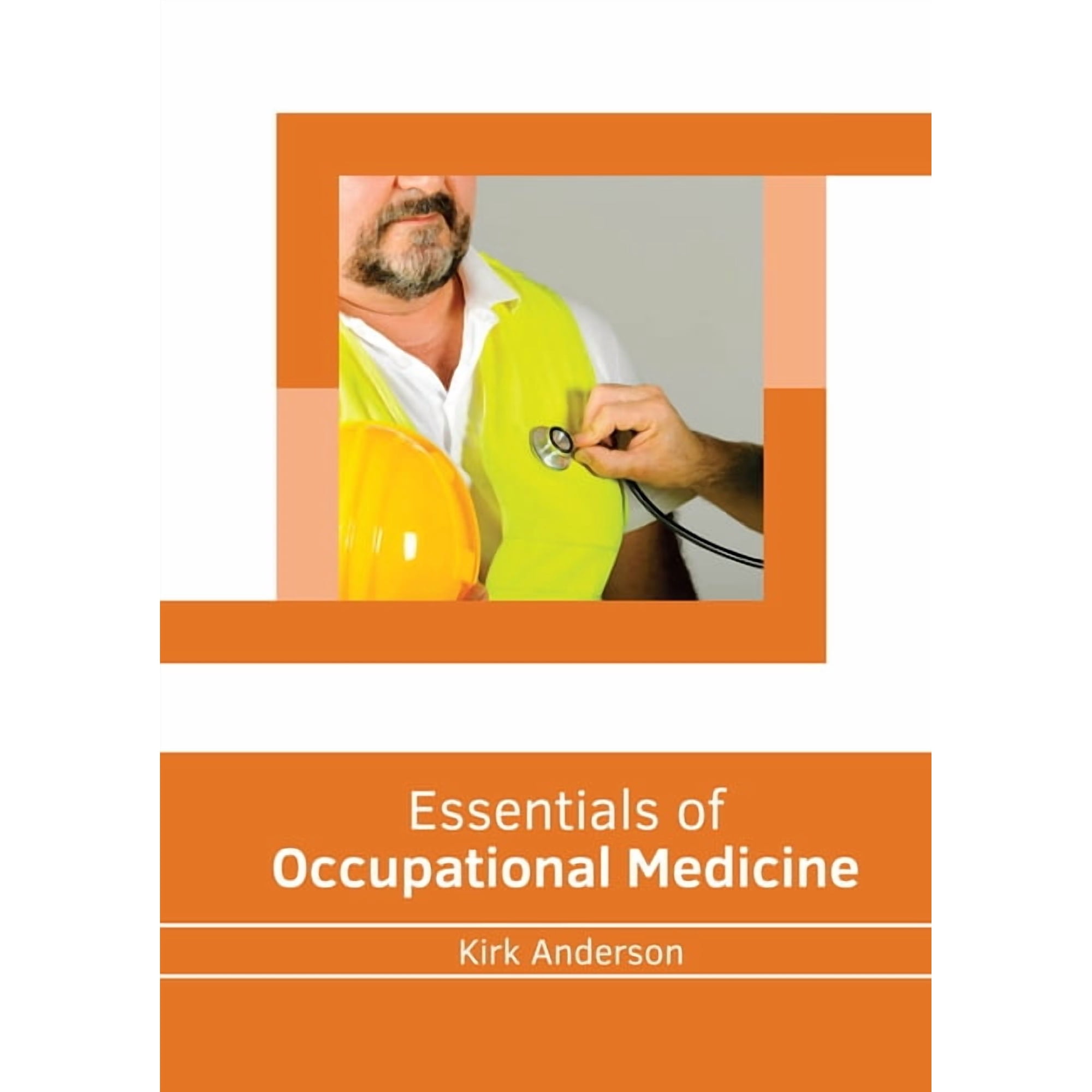 Essentials of Occupational Medicine, (Hardcover)