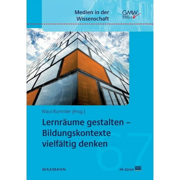 LernrÃ¤ume gestalten - Bildungskontexte vielfÃ¤ltig denken, (Paperback)