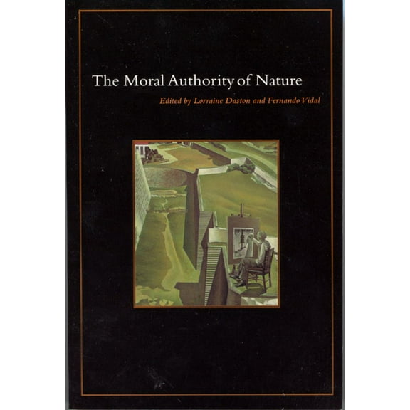 The Moral Authority of Nature (Paperback)
