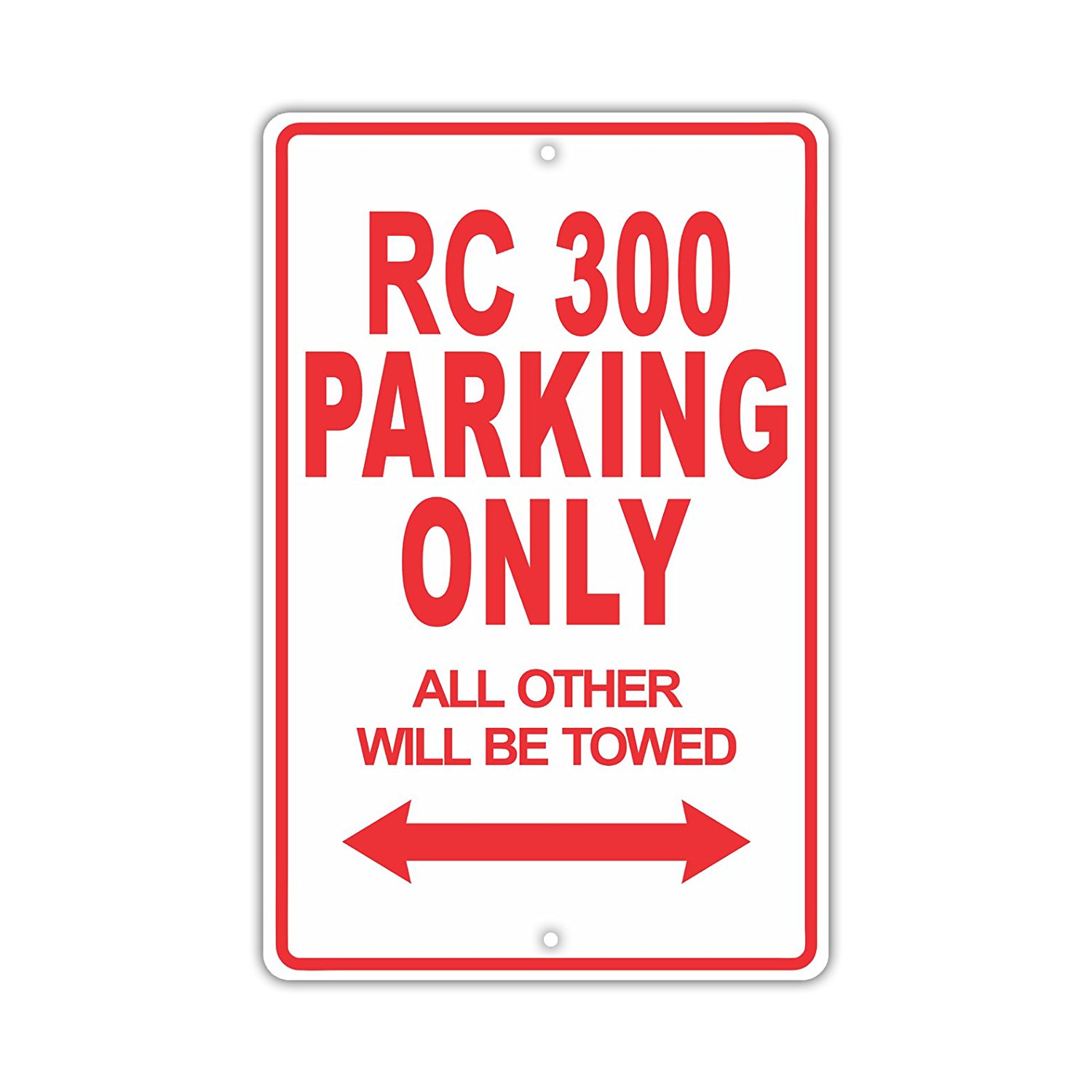 LEXUS RC 300 Parking Only All Others Will Be Towed Ridiculous Funny ...
