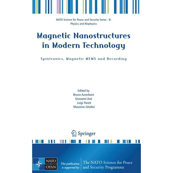 NATO Science for Peace and Security Seri Magnetic Nanostructures in Modern Technology: Spintronics, Magnetic Mems and Recording, (Hardcover)