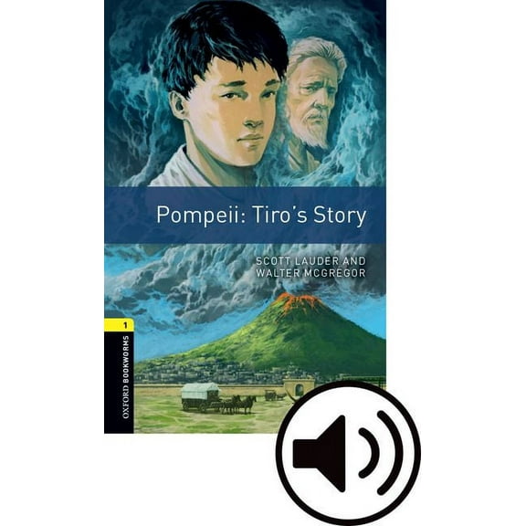 Oxford Bookworms 3e 1 Pompeii Tiros Story MP3 Pack, (Paperback)
