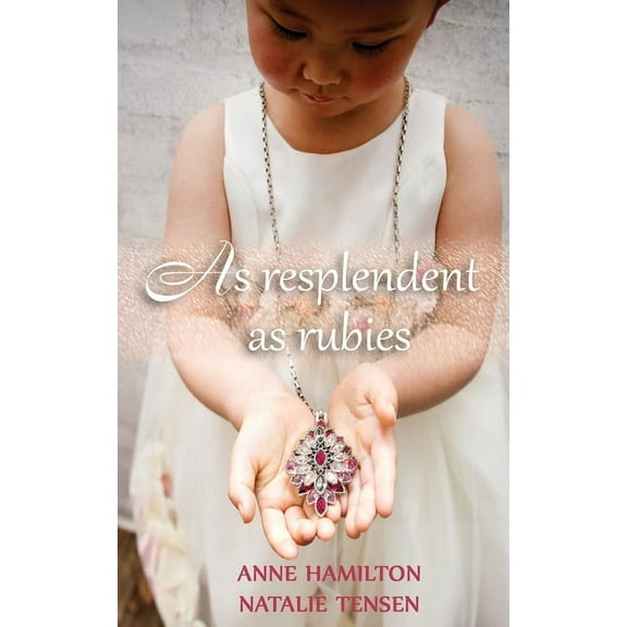 As Resplendent As Rubies: The Mother's Blessing and God's Favour Towards Women II, (Paperback)
