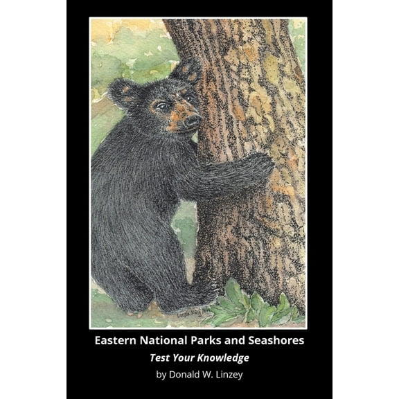 Eastern National Parks and Seashores: Test Your Knowledge, (Paperback)