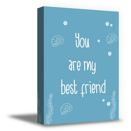 Awkward Styles You Are My Best Friend Canvas Art Motivational Prints Kids Room Wall Art Sea Art Whale Illustration Inspirational Quotes Newborn Baby Room Wall Decor Sea Wallpapers Made in (Best 2 Screen Wallpapers)