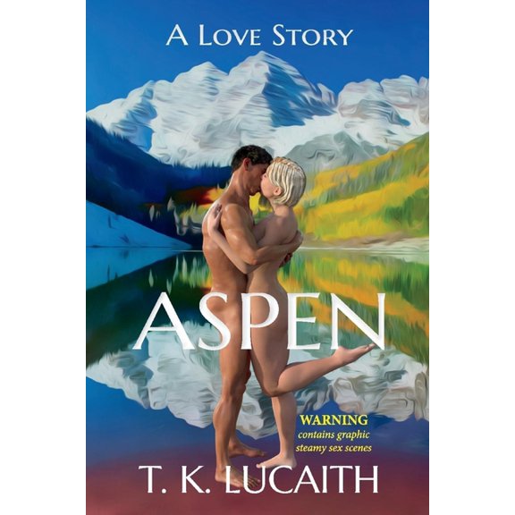 Aspen: A Love Story, (Paperback)