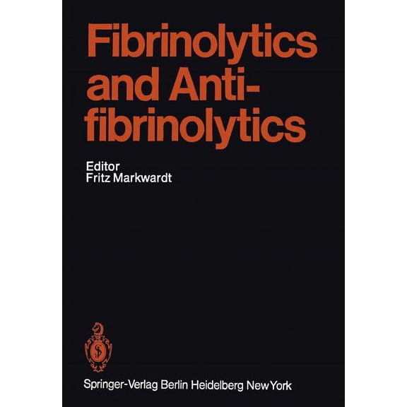 Handbook of Experimental Pharmacology Fibrinolytics and Antifibrinolytics, Book 46, (Paperback)
