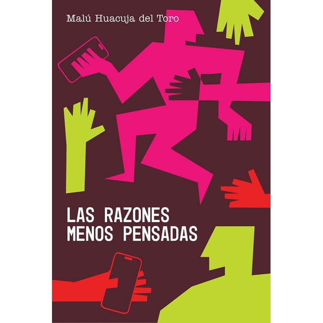 Las razones menos pensadas