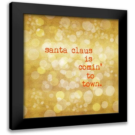 Murdock, Ramona 12x12 Black Modern Framed Museum Art Print Titled - Santa Claus is Comin