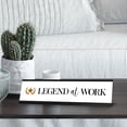 thumbnail image 3 of Legend at Work, Classy Novelty Nameplate Desk Sign (2 x 8"), 3 of 3