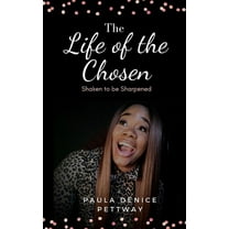 The Life of the Chosen (Paperback)