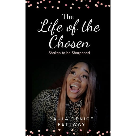 The Life of the Chosen (Paperback)