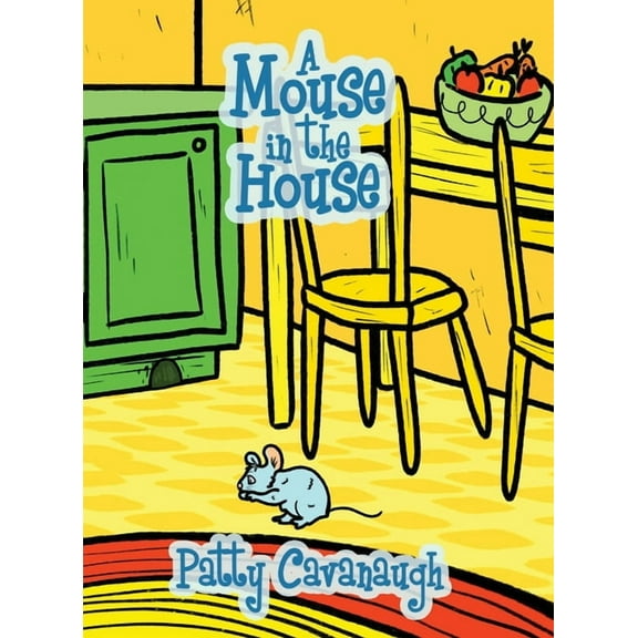 A Mouse in the House (Hardcover)