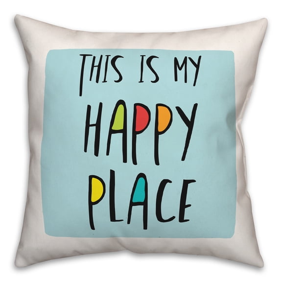 Creative Products This is My Happy Place Blue 16 x 16 Spun Poly Pillow