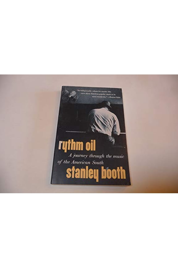 Pre-Owned Rythm Oil: A Journey Through the Music of the American South (Paperback) 0679741747 9780679741749