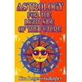 thumbnail image 1 of Pre-Owned Astrology for the Light Side of the Future (Paperback) 0935127453 9780935127454, 1 of 1