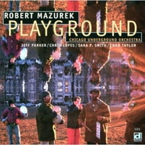 Rob Mazurek - Playground - Music & Performance - CD