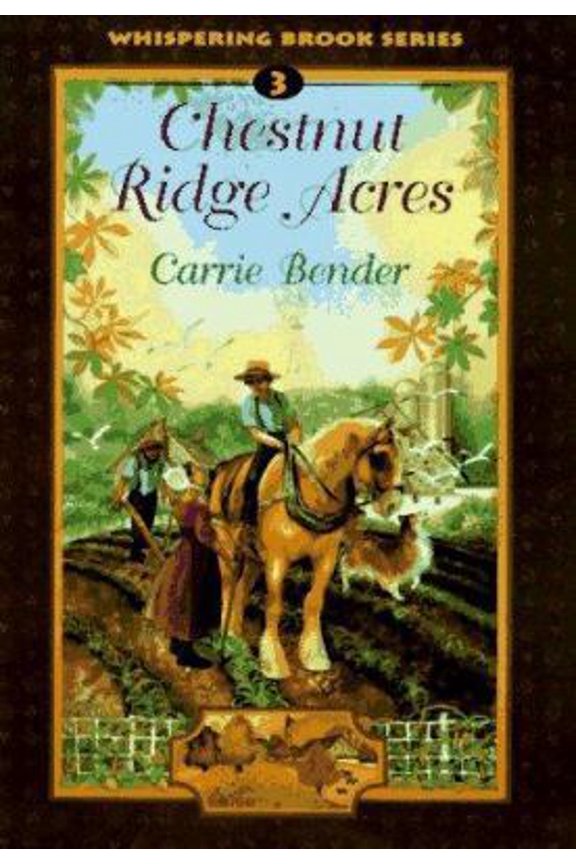 Pre-Owned Chestnut Ridge Acres (Whispering Brook Series #3) (Paperback) 0836190777 9780836190779