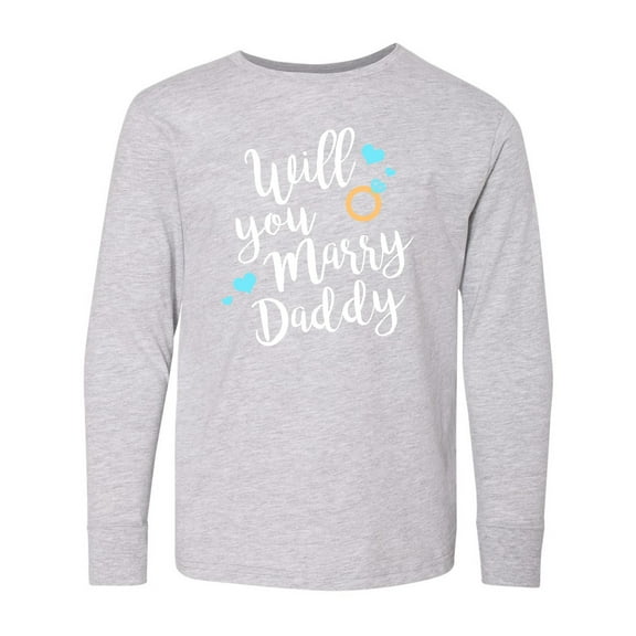 Inktastic will you marry daddy-ring white Long Sleeve Youth T-Shirt