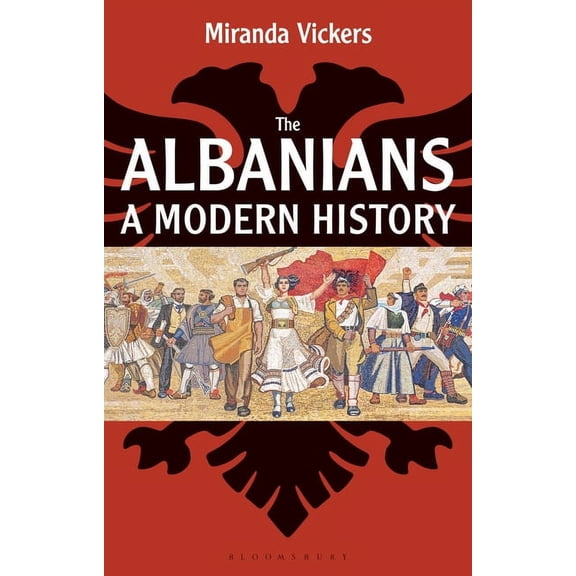 The Albanians: A Modern History, (Paperback)