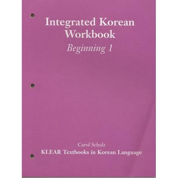 Klear Textbooks in Korean Language Integrated Korean Beginning Level 1 Workbook (Paperback