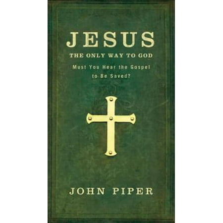 - Jesus, the Only Way to God - eBook