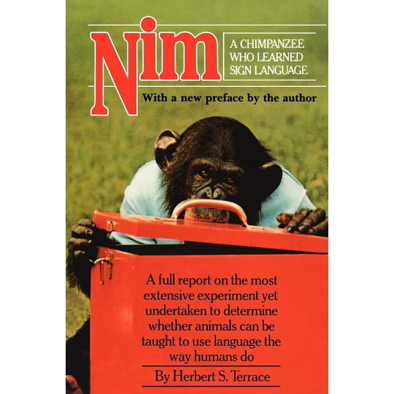 Animal Intelligence Series Nim: A Chimpanzee Who Learned Sign Language, (Paperback)
