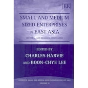 Small and Medium Sized Enterprises in East Asia : Sectoral and Regional Dimensions