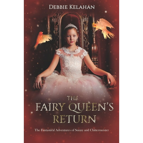 The Fairy Queen's Return (Paperback)
