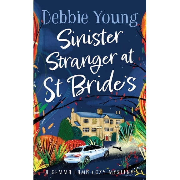 Sinister Stranger at St Brides, (Hardcover)