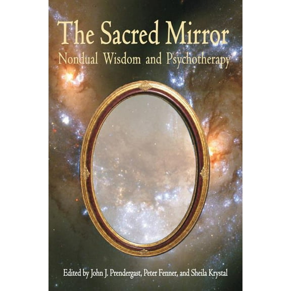Omega Books Sacred Mirror: Nondual Wisdom and Psychotherapy, (Paperback)