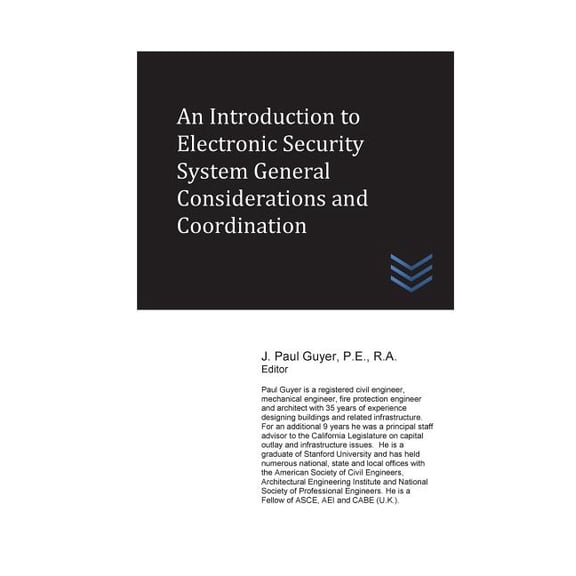 Building Security Engineering: An Introduction to Electronic Security System General Considerations and Coordination (Paperback)