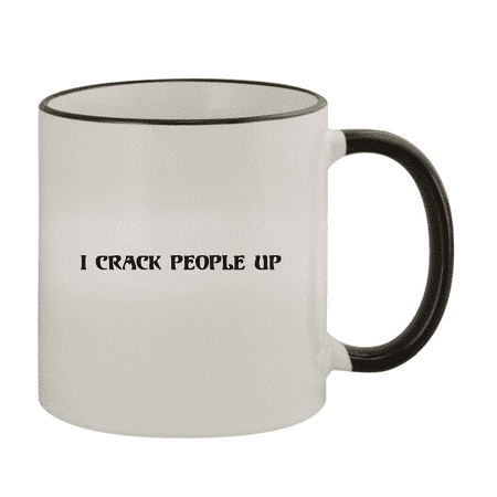 

I Crack People Up - 11oz Ceramic Colored Rim & Handle Coffee Mug Black