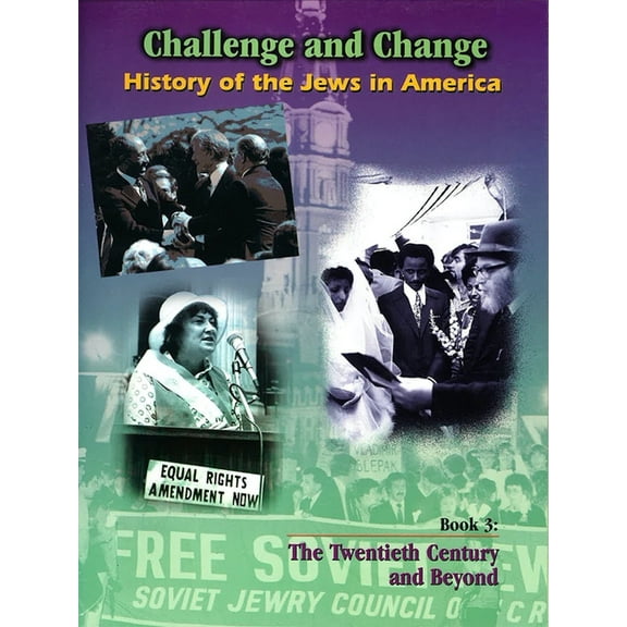 Challenge and Change: History of Jews in Challenge & Change 3, Book VOL. , (Paperback)