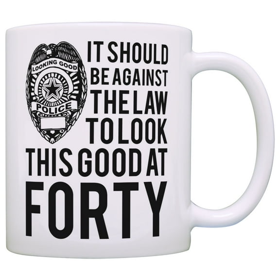 ThisWear 40th Birthday Gifts for All Against the Law to Look This Good at Forty 11 ounce Coffee Mug