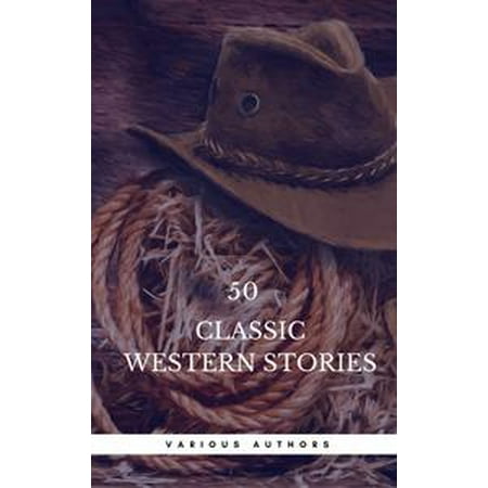 - 50 Classic Western Stories You Should Read (Book Center) - eBook