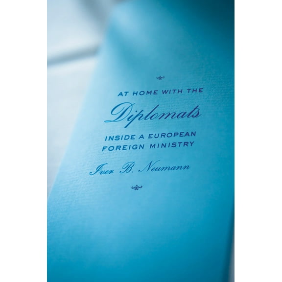 Expertise: Cultures and Technologies of At Home with the Diplomats: Inside a European Foreign Ministry, (Hardcover)