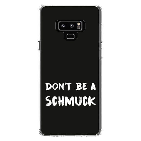 DistinctInk Clear Shockproof Hybrid Case for Samsung Galaxy Note 9 - TPU Bumper, Acrylic Back, Tempered Glass Screen Protector - Don't Be a Schmuck - Black & White
