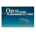 thumbnail image 1 of Pre-Owned Orvis Guide to Beginning Fly Tying (Paperback) 0936644168 9780936644165, 1 of 1