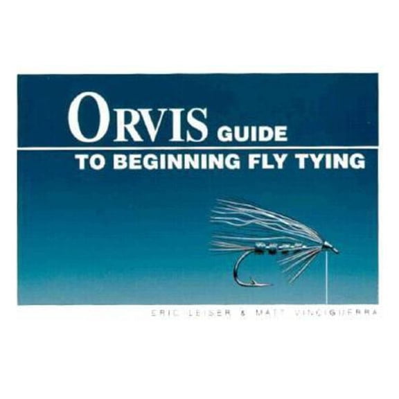 Pre-Owned Orvis Guide to Beginning Fly Tying (Paperback) 0936644168 9780936644165