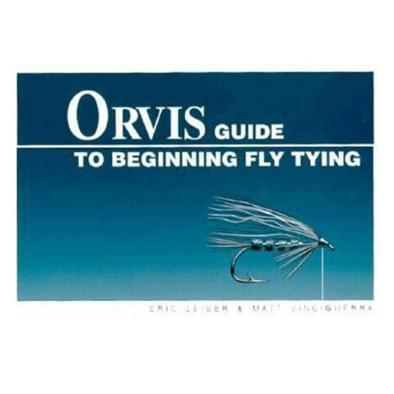 Pre-Owned Orvis Guide to Beginning Fly Tying (Paperback) 0936644168 9780936644165