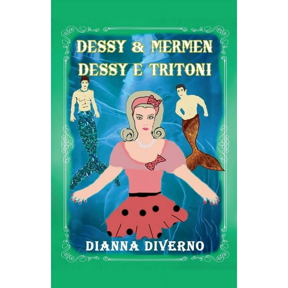 Dessy & Mermen, Dessy E Tritoni, (Paperback)