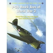 Aircraft of the Aces: P36 Hawk Aces of WWII