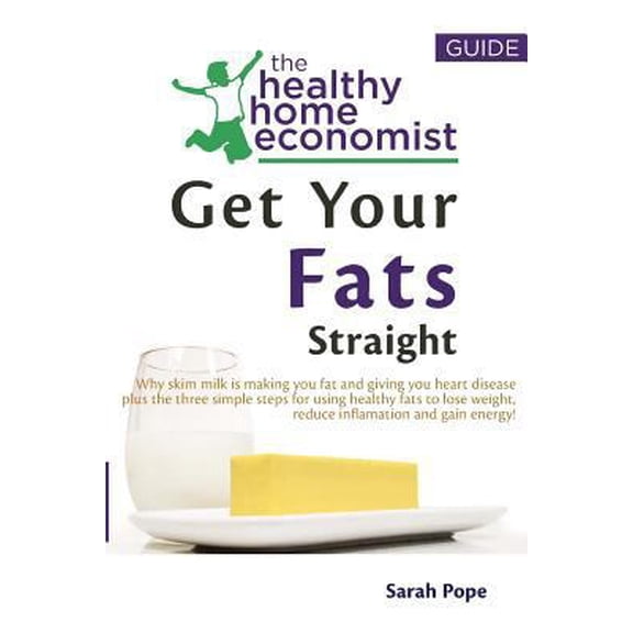 Pre-Owned Get Your Fats Straight: Why skim milk is making you fat and giving you heart disease plus the three simple steps for using healthy fats to los (Paperback) 1492153583 9781492153580