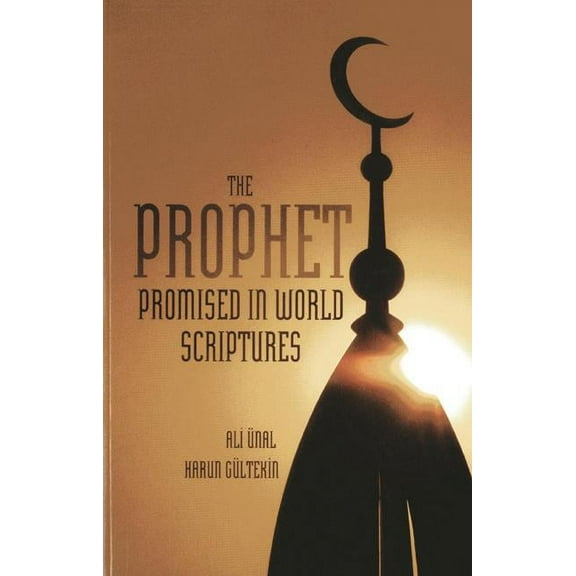 The Prophet Promised in World Scriptures (Paperback)