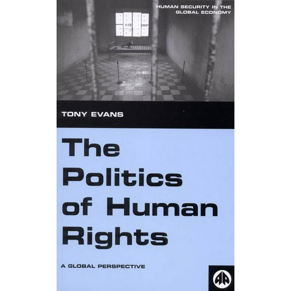 The Politics of Human Rights: A Global Perspective (Edition 2) (Paperback)