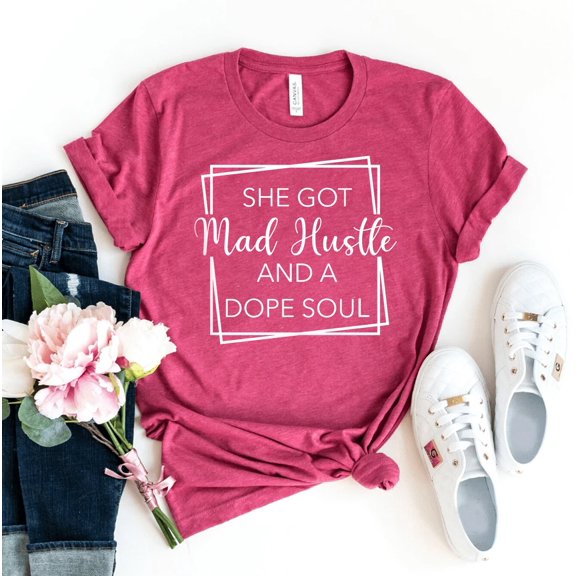 She Got Mad Hustle T-shirt Women's Bossy Tshirt Mother's Day Gift Feminist Shirts Empowerment Tee Girl Boss Top Woman Up Shirt